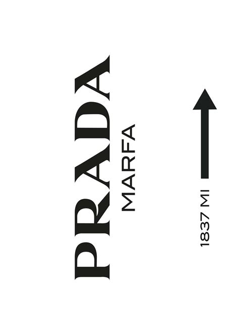 prada marfa 1837 mi signification|prada marfa 1837 meaning.